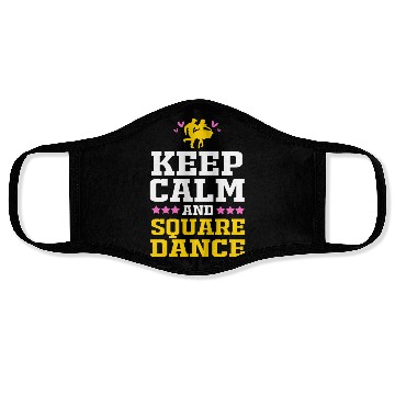 Discover Keep Calm And Square Dance Funny Square Dancing Face Masks