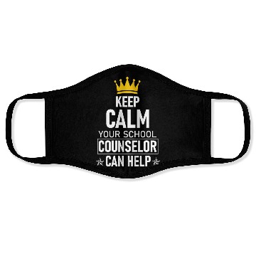 Discover Keep Calm Your School Counselor Can Help Teacher Face Masks