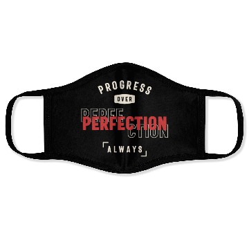 Discover Progress Over Perfection Always - Stay Positive Face Masks