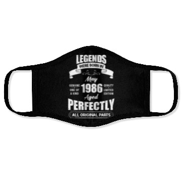 Discover Legends Were Born In May 1986 Birthday Face Masks