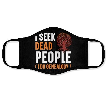 Discover I Seek Dead People I Do Genealogy Genealogist Face Masks