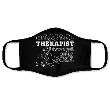 Discover Massage Therapist I Got Your Back Face Masks