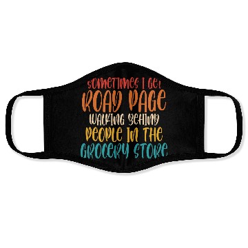 Discover Sometimes I Get Road Page Walking Behind People Face Masks