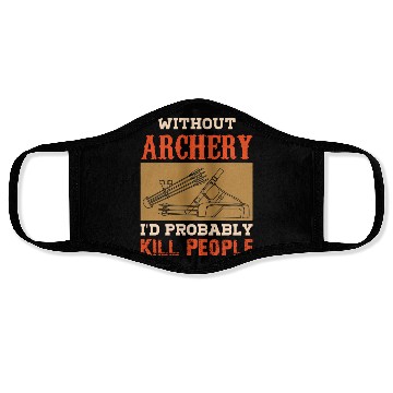 Discover Bow Hunting Arrow and Archery Quote Design Archery Face Masks
