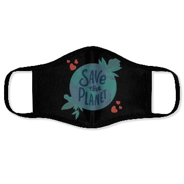 Discover Save The Planet Quote, unique Eath Day Graphic Face Masks