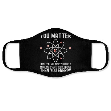 Discover Funny Science, Atom Science, You Matter Energy, Face Masks