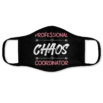 Discover Funny Chaos Coordinator Mom Teacher Parenting Gift Face Masks