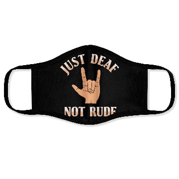 Discover ASL Just Deaf Not Rude Sign Language Face Masks