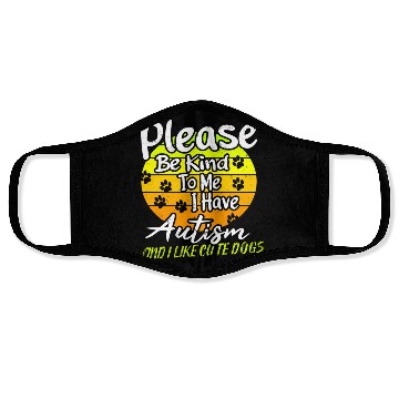 Discover Please be Kind to Me I Have Autism nostalgia Face Masks