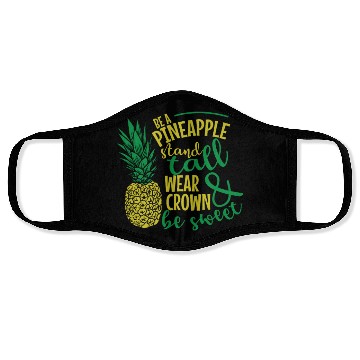 Discover Be a Pineapple and be Sweet Fruit Face Masks