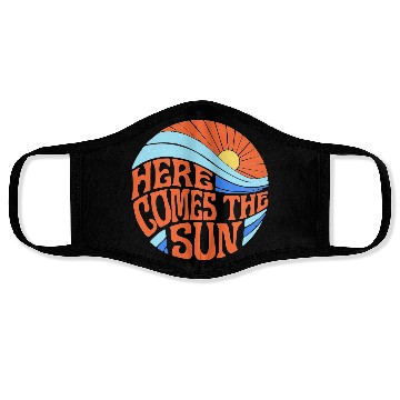 Discover Here comes the sun Face Masks