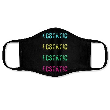 Discover Ecstatic Merch, Positive Words, Positive Message, Face Masks