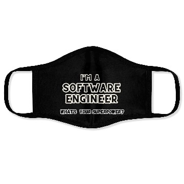 Discover I'm a software engineer; what's your superpower? Face Masks