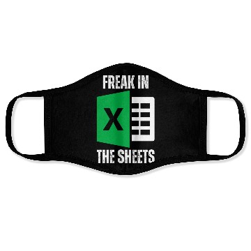 Discover Freak In The Sheets Spreadsheet Funny Excel Sheet Face Masks