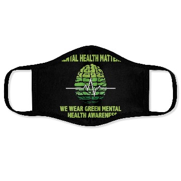 Discover MENTAL HEALTH MATTERS WE WEAR GREEN MENTAL Face Masks