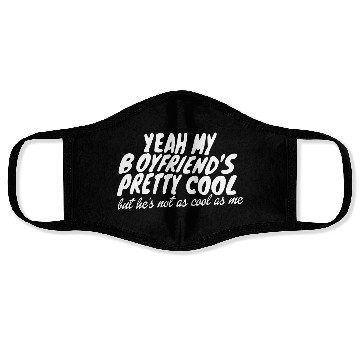 Discover Yeah My Boyfriends Pretty Cool Face Masks