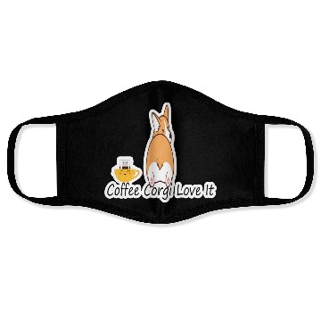 Discover Coffee Corgi Love It Face Masks