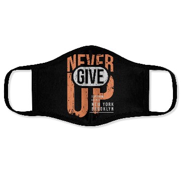 Discover Never Give Up Face Masks