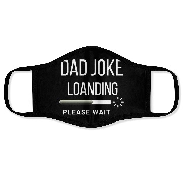 Discover Dad Face Masks Funny, Dad Joke Loanding Face Masks, 0