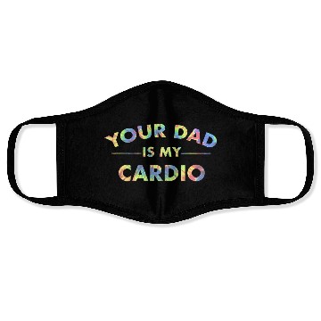 Discover Your Dad Is My Cardio Funny DILF Workout Gym Face Masks