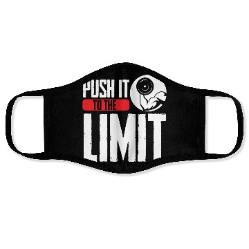 Discover Push It To The Limit Workout Weightlifting Gym Face Masks