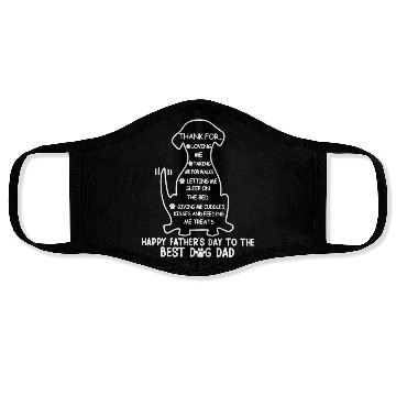 Discover Best Dog Dad - Thank for loving me Face Masks