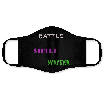 Discover BATTLE STREET WRITER Face Masks