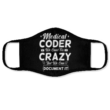 Discover Funny Medical Coder We Can't Fix Crazy Face Masks