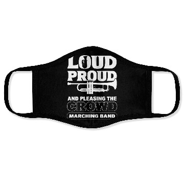Discover Loud Proud Marching Band Trumpeters Face Masks