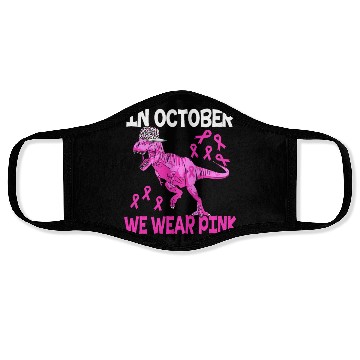 Discover In October We Wear Pink Breast Cancer Trex Dino Ki Face Masks