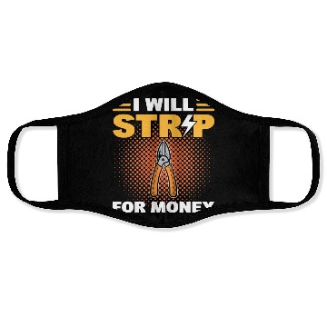 Discover I Will Strip For Money Lineman Face Masks