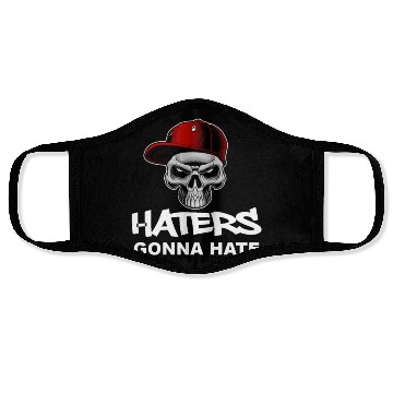 Discover Haters Gonna Hate Face Masks