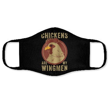 Discover Funny Chicken Farmer Chickens Are My Wingmen Face Masks