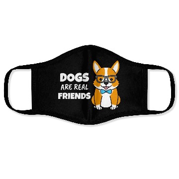 Discover Dogs Are Real Friends Face Masks