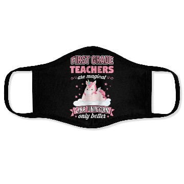 Discover First Grade Teachers like unicorn Teacher Face Masks
