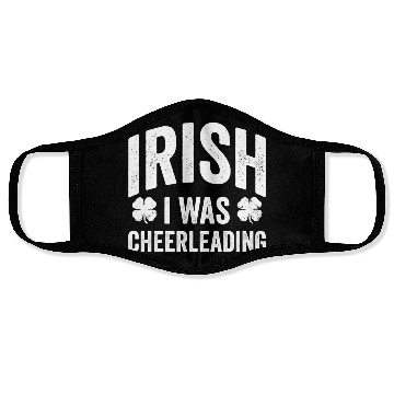 Discover Funny St Patricks Day Irish I Was Cheerleading Face Masks