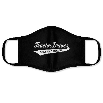 Discover Tractor Driver – Sexy And Clever (Farmer / W) Face Masks