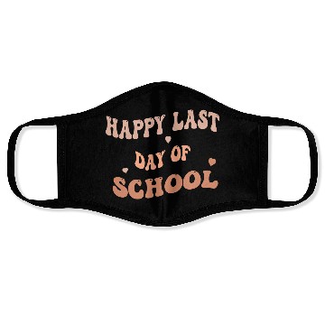 Discover Happy Last Day Of School teacher for kids and girl Face Masks