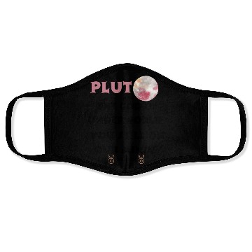 Discover Don't Forget Pluto! Funny Science Astronomy Face Masks