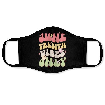 Discover Juneteenth Vibes Only, Independence Day Face Masks