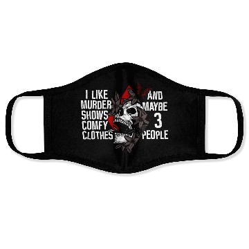 Discover Murder Shows & Comfy Clothes and maybe 3 People Face Masks