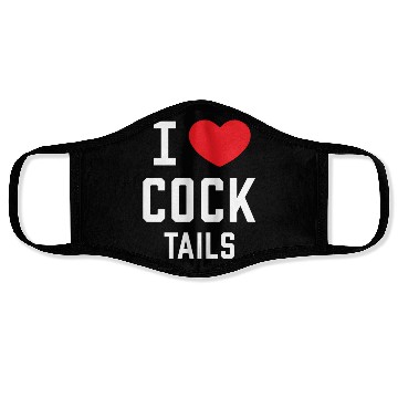 Discover I Love Cock Tails Gay Bartender Alcoholic Mixed Dr Face Masks