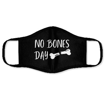Discover Pug It'S A No Bones Day Face Masks