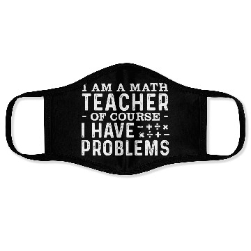 Discover Math Teacher Mathematics Funny Saying Face Masks