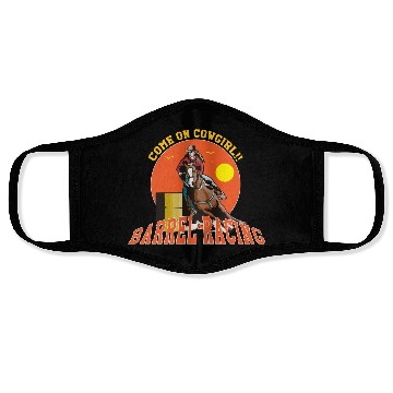 Discover Cowgirl Barrel Racing Sport Come On Cowgirl Art Face Masks