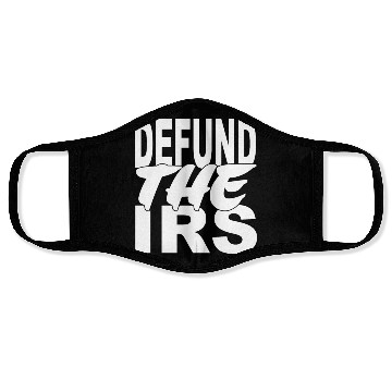 Discover Defund The Irs Face Masks