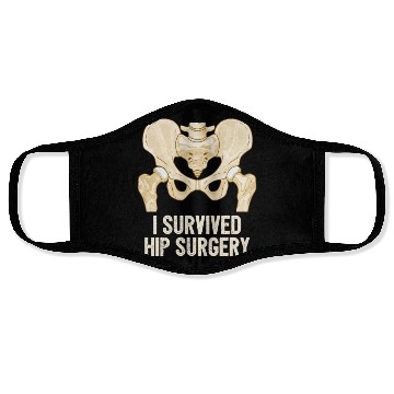 Discover I Survived Hip Surgery Replacement Get Well Soon Face Masks