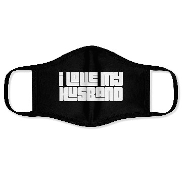 Discover I Love My Husband Face Masks