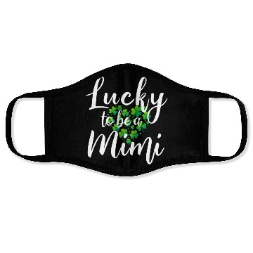 Discover St Patricks Day Lucky To Be A Mimi Face Masks