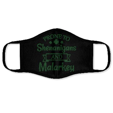 Discover St Patrick'S Day Prone To Shenanigans Malarkey Face Masks